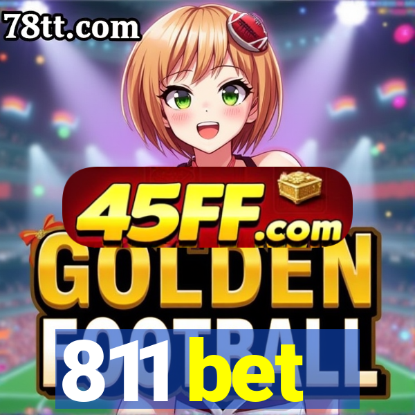 811 bet